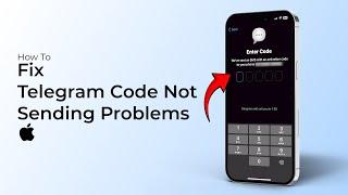 How to Fix Telegram Code Not Sending Problem iPhone?