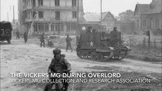 The Vickers MG during Operation OVERLORD