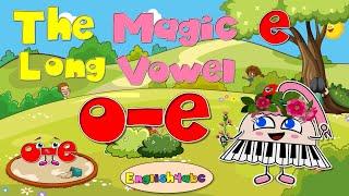 The Magic e / Long Vowel o-e / Phonics Mix!