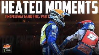 HEATED Speedway GP Moments!  | Part 1 | FIM Speedway Grand Prix