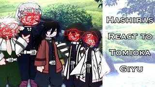 Hashira react to Tomioka Giyu🪼||reupload!!||speed up time to 2x!||kny||