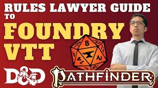 Guide (+ Mods) to FOUNDRY VTT for Pathfinder + D&D (The Rules Lawyer)