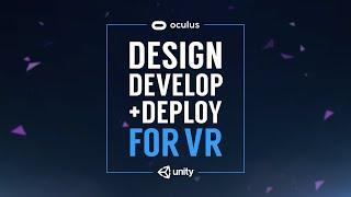 Oculus and Unity Course: design, develop, and deploy for VR