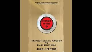 Straight to Hell Audiobook by John LeFevre