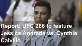 Report: UFC 266 to feature Jessica Andrade vs. Cynthia Calvillo