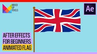 Adobe After Effects for beginners - Animated Flag