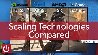 Upscaling Explained: DLSS vs XeSS vs FSR & More