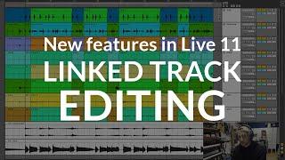 Ableton Live 11: Linked track editing – Explained by an Ableton Certified Trainer