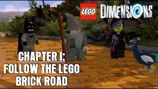 LEGO Dimensions | Chapter I: Follow the LEGO Brick Road