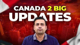 Canada 2 Big Updates | Rajveer Chahal | Canada Visa Latest Update 2024