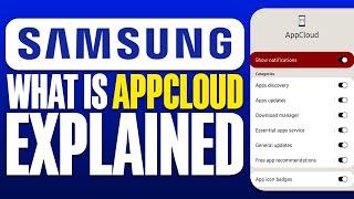 What Is AppCloud On Samsung? - EXPLAINED