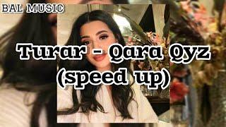 2RAR / Turar - Qara Qyz (speed up) #хит #қарақыз #тұрар