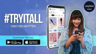 #TryItAll: Grab Minis From Trending Brands On Smytten