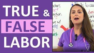 True vs. False Labor Nursing Maternity Review for NCLEX