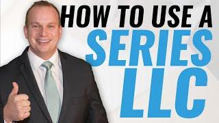 How To Use The Series LLC Asset Protection Structure | Royal Legal Solutions