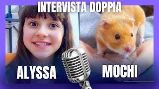 Alyssa  e Mochi  Intervista Doppia 