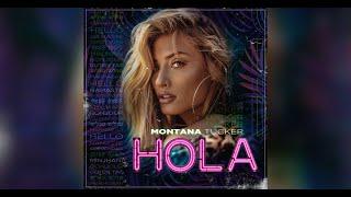 Montana Tucker - Hola (Official Audio)