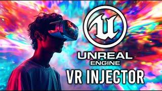 How To Install And Configure The Unreal Engine VR Injector!