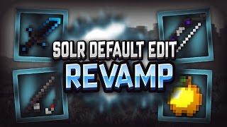 Solrflare Default Edit 16x Revamp Pack Release