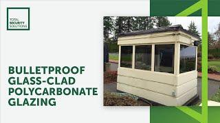 Bulletproof Glass-Clad Polycarbonate Glazing Explained