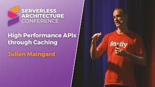 High Performance APIs through Caching | Julien Maingard