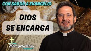 Dios se encarga | Padre Pedro Justo Berrío