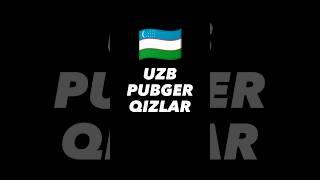 Uzbek PUBGER Qizlar 