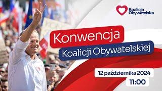 Donald Tusk: Konwencja  Koalicji Obywatelskiej, 12.10.2024 godz. 11:00