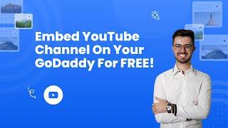 How to embed YouTube channel on GoDaddy?