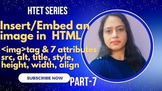 Lec-7 Insert/Embed an image In HTML | image tags and its attributes in HTML | HTML Tutorial