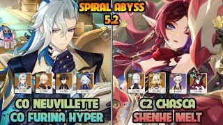 C0 Neuvillette C0 Furina Hypercarry - C2 Chasca Shenhe Melt | SPIRAL ABYSS 5.2