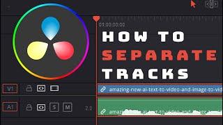 How To Separate Audio Track From Video Track In DaVinci Resolve 19