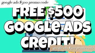 google ads $500 promo code | google ads $500 promo code 2024