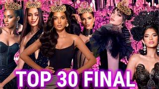 Miss Universe 2024 TOP 30 FINAL ! 