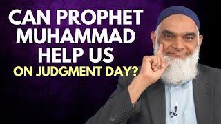 Intercession in Islam: What the Quran and Hadith Say | Dr. Shabir Ally
