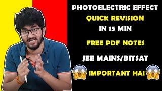 COMPLETE PHOTOELECTRIC EFFECT FOR JEE MAINS IN 10 MIN | 4 MARKS FOR FREE | BHUT IMPORTANT H