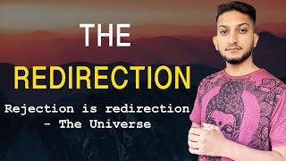 The Redirection | Rejection Is Redirection | The Power of a Closed Door