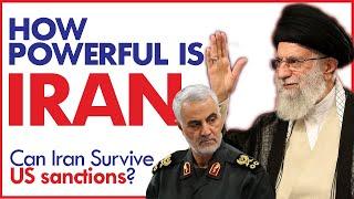 How Powerful is Iran? Can China help Iran surviving US sanctions? Iran military, Economy 2020 | NSH