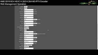 HME 2018 8CH HEVC H 265 H 264 HD IPTV Encoder （Operation Guide）