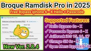 Broque Ramdisk Pro : Free iCloud bypass | iPhone 6S to X iOS 15-17 | 2025 Download link