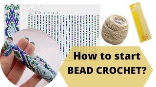 How to start bead crochet? I have a pattern, beads, thread and what to do next?