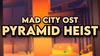 Pyramid Heist Theme | Mad City : Chapter 2