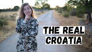 We found the REAL CROATIA  (life beyond the beach resorts)