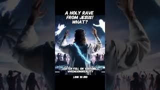 Jesus’ Rave - WHAT? HIGH VIBRATIONS ONLYListen now