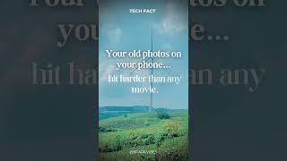 Your old photos on your phone ... | TectFacts #lifefacts  #techfacts #shorts