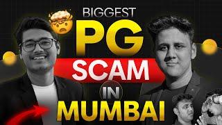 Biggest PG scam in Mumbai   | Live exposed 