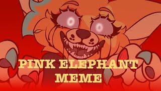 PINK ELEPHANT || Animation meme