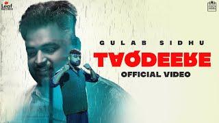 TAQDEERE (Full Video) Gulab Sidhu | Bhindder Burj | Punjabi Song 2022 | Leaf Records