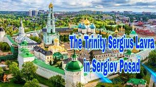 The Trinity Sergius Lavra in Sergiev Posad || walking tour || how to get there