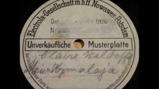 Claire Waldoff WAS MACHT DER MAIER AM HIMALAYA? Electrola Schellackplatte 1926